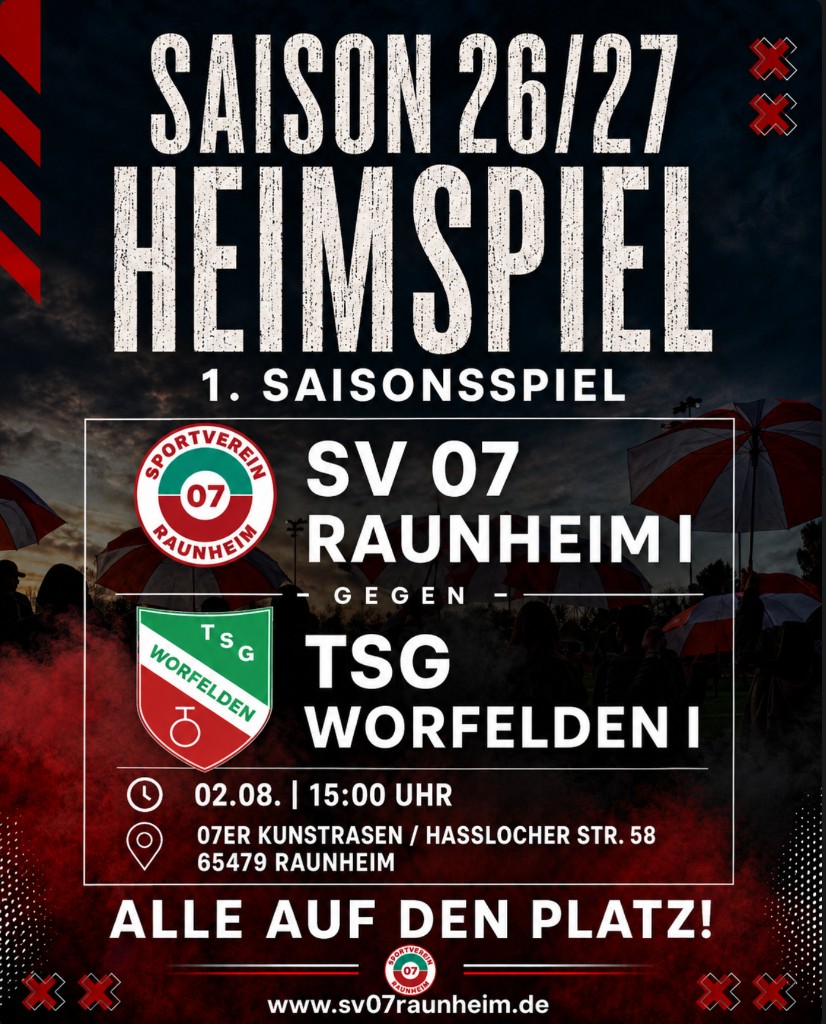 Saisonauftakt Erste gegen TSG Worfelden am 2. August 2026 um 15 Uhr im Sportpark Raunheim